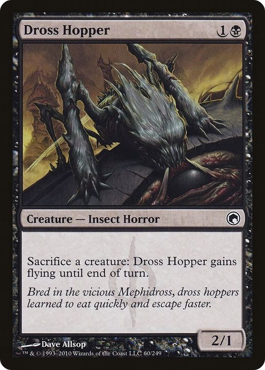 Dross Hopper in the group Magic the Gathering / Types / Colors / Black at Proxyprinters.com (9646)