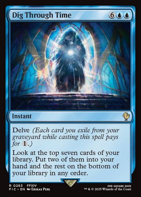 Dig Through Time in the group Magic the Gathering / Sets / Final Fantasy Drop / Final Fantasy Commander at Proxyprinters.com (103654)