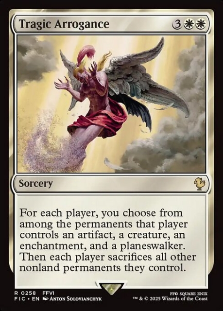 Tragic Arrogance in the group Magic the Gathering / Sets / Final Fantasy Drop / Final Fantasy Commander at Proxyprinters.com (103863)