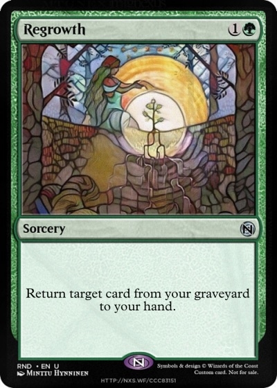 Regrowth in the group Magic the Gathering / Sets / Custom Cards at Proxyprinters.com (95828)