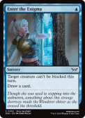 Enter the Enigma Enter the Enigma