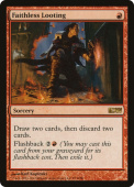 Faithless Looting Faithless Looting