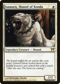 Isamaru, Hound of Konda Isamaru, Hound of Konda