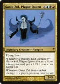 Garza Zol, Plague Queen Garza Zol, Plague Queen