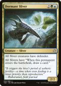 Dormant Sliver Dormant Sliver