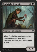 Eyeblight Assassin Eyeblight Assassin