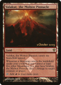 Valakut, the Molten Pinnacle Valakut, the Molten Pinnacle