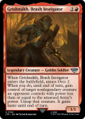 Grishnákh, Brash Instigator Grishnákh, Brash Instigator