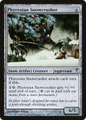 Phyrexian Snowcrusher Phyrexian Snowcrusher