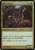 Sliver Queen Sliver Queen