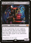 Dark Confidant Dark Confidant