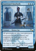 Graveyard Busybody Graveyard Busybody