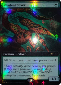 Virulent Sliver Virulent Sliver