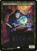 Dark Confidant Dark Confidant
