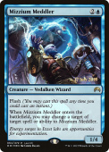 Mizzium Meddler Mizzium Meddler