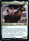 Selvala, Eager Trailblazer Selvala, Eager Trailblazer